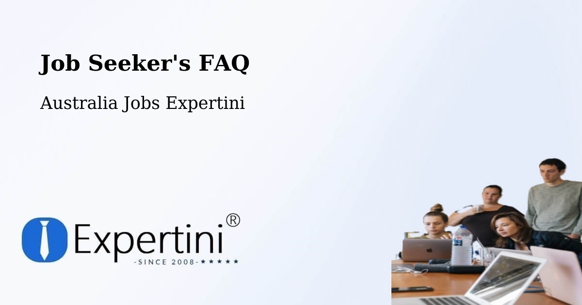 Job Seeker FAQ – Nunawading - Australia Jobs Expertini